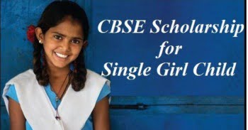 CBSE Single Girl Child Scholarship Scheme