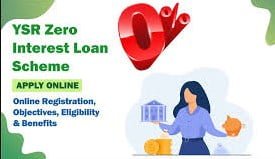 YSR Zero Interest Loan Scheme 2021