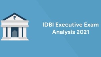 IDBI Executive Shift 1 Detailed Exam Analysis 2021