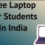 Free Laptop Scheme For Students In India 2022