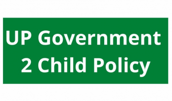 UP Govt 2 Child Policy
