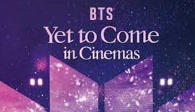BTS Yet To Come In Cinemas 2023