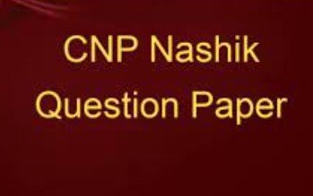 CNP Nashik Previous Year Papers