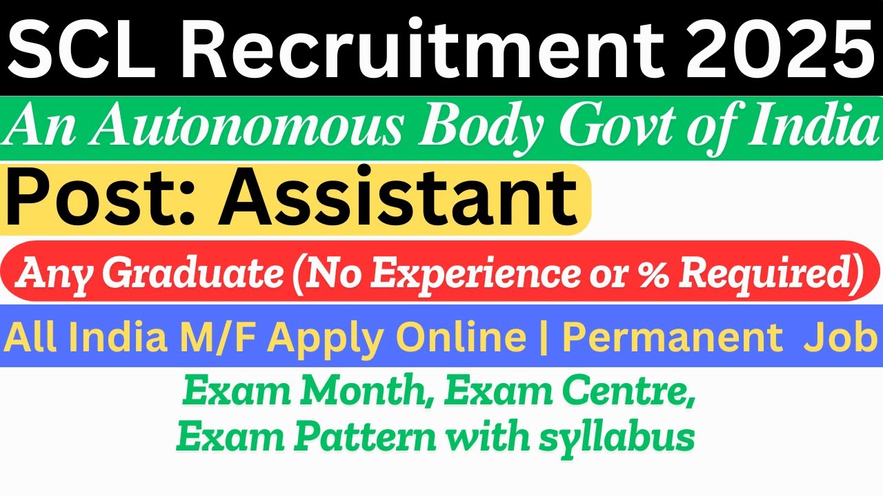 SCL Assistant Recruitment 2025